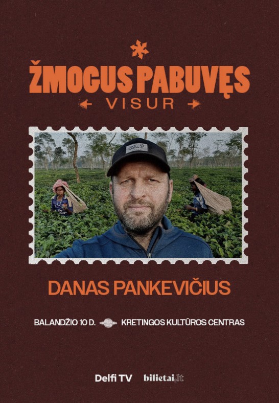 ŽMOGUS PABUVĘS VISUR: Danas Pankevičius | Kretinga