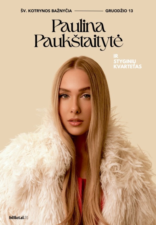 Paulina Paukštaitytė ir styginių kvartetas