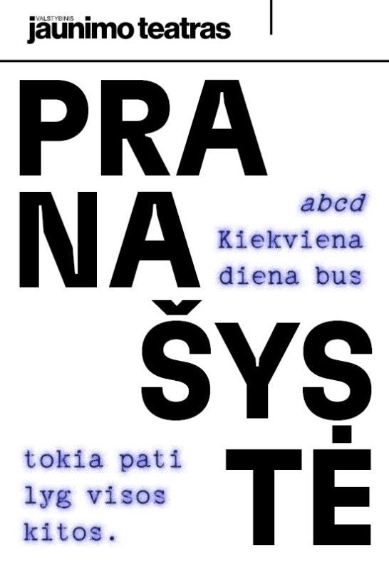 Premjera: PRANAŠYSTĖ. Rež. Justinas Vinciūnas | Alytus