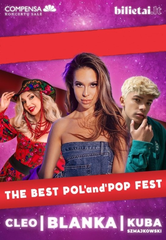 THE BEST POL'and'POP FEST: Blanka, Cleo, Kuba