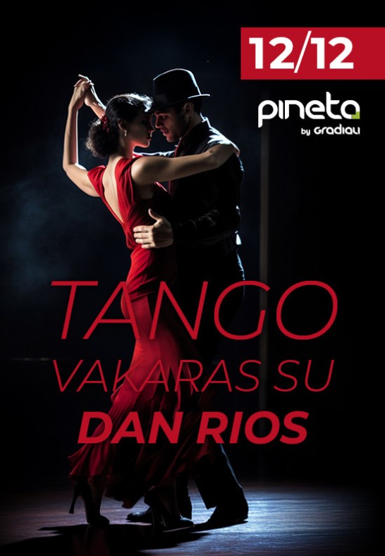 Tango vakaras su Dan Rios | Palanga