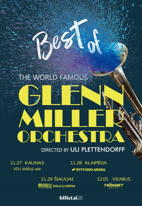 Glenn Miller Orchestra directed by Uli Plettendorff | Klaipėda