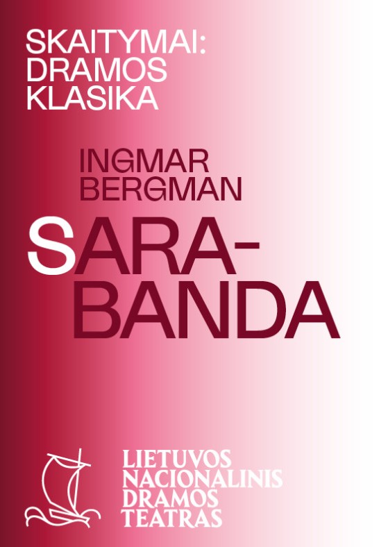 SKAITYMAI: DRAMOS KLASIKA. Ingmaro Bergmano "Sarabanda".