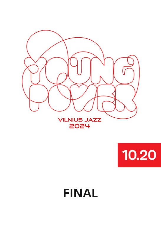 Vilnius Jazz 2024: Vilnius Jazz Young Power