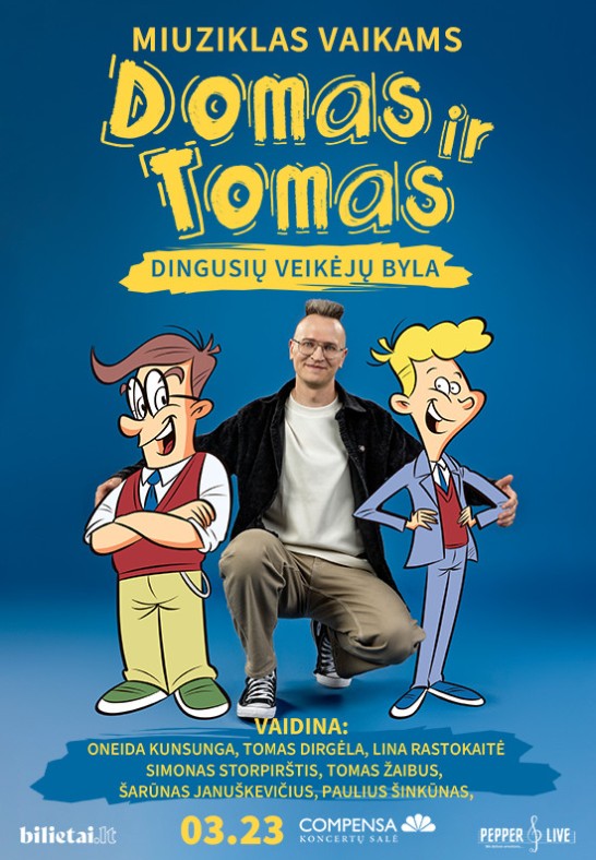 Domas ir Tomas: dingusių veikėjų byla | Vilnius