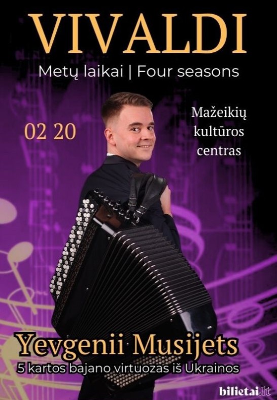 (Mažeikiai) Vivaldi ''Metų laikai'' - bajano virtuozas iš Ukrainos Yevgenii Musijets