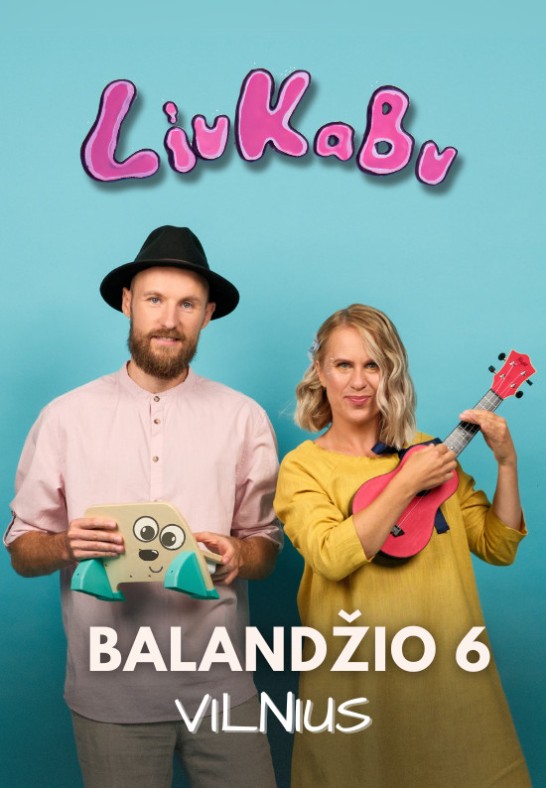 LIUKABU teatralizuotas koncertas | Vilnius | PAPILDOMAS