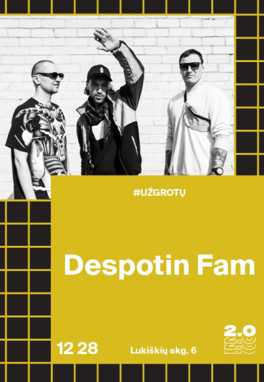 Už grotų: Despotin Fam - Lukiškių kalėjimas 2.0