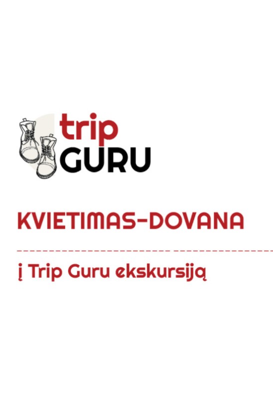 DOVANŲ kuponas į Trip Guru EKSKURSIJĄ. Galioja iki 2025.09.30