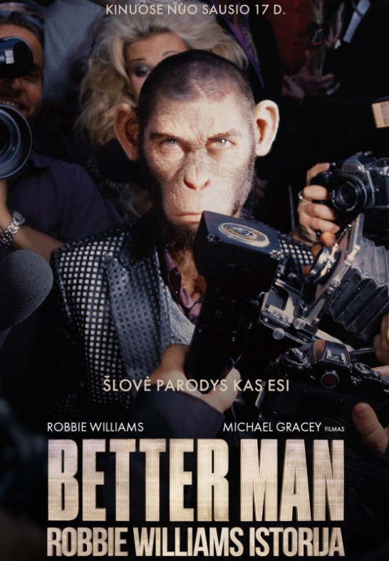 BETTER MAN: ROBBIE WILLIAMS ISTORIJA