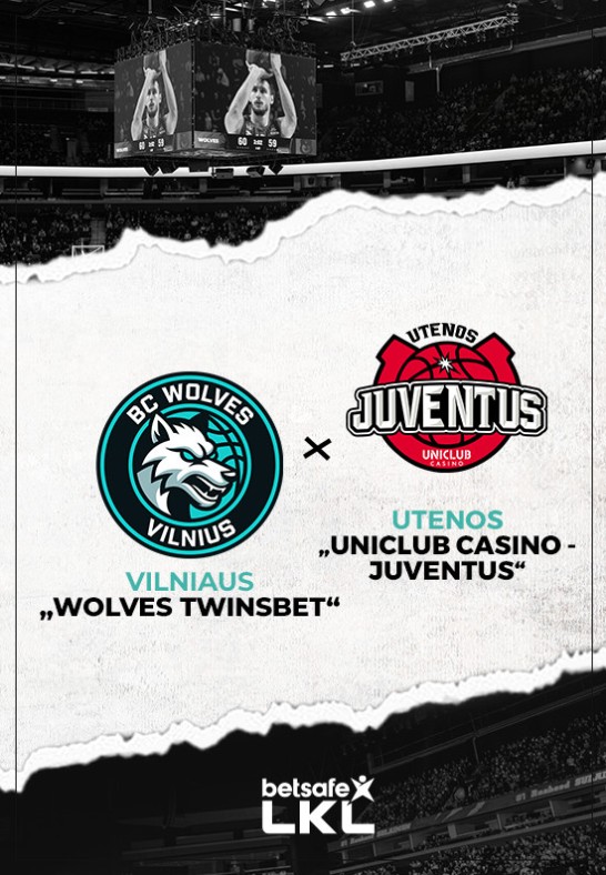 Vilniaus ''Wolves Twinsbet'' - Utenos ''Uniclub Casino - Juventus''