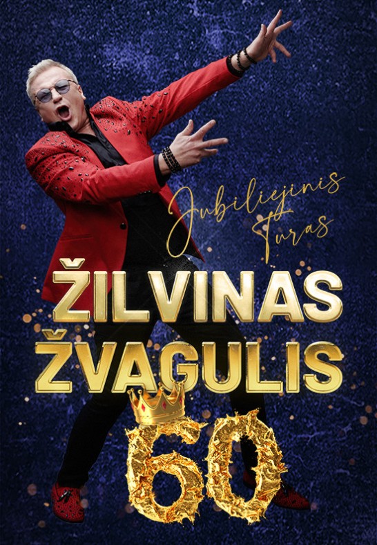 ŽILVINAS ŽVAGULIS 60 / VILNIUS