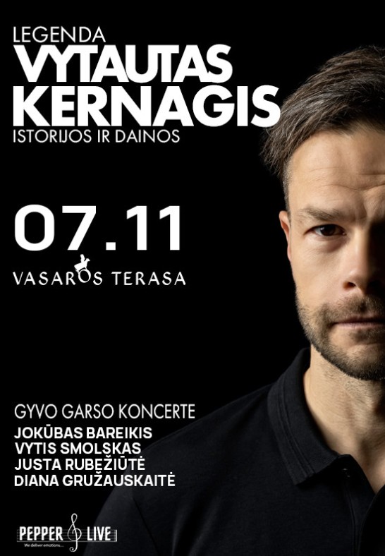 Legenda. Vytautas Kernagis. Istorijos ir dainos | Vilnius