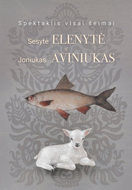 SESYTĖ ELENYTĖ IR JONIUKAS AVINIUKAS